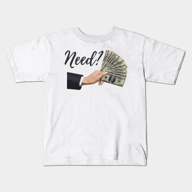 nee money ? Kids T-Shirt by zaiynabhw